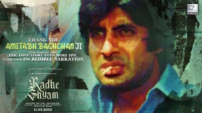 amitabh-bachchan-turns-narrator-for-pan-india-magnum-opus-film-radhe-shyam