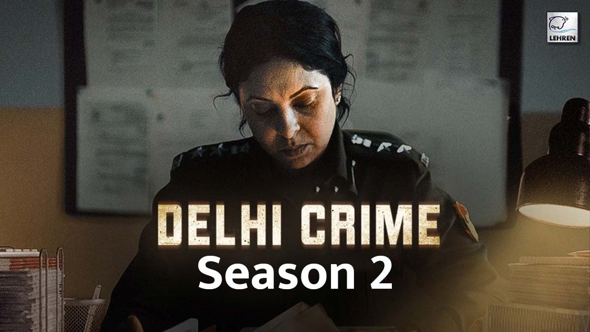 Netflix Web Series Delhi Crime 2 Trailer Released.