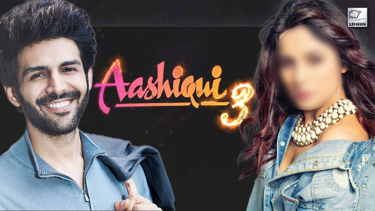 This Actress To Romance With Kartik Aaryan In Aashiqui 3