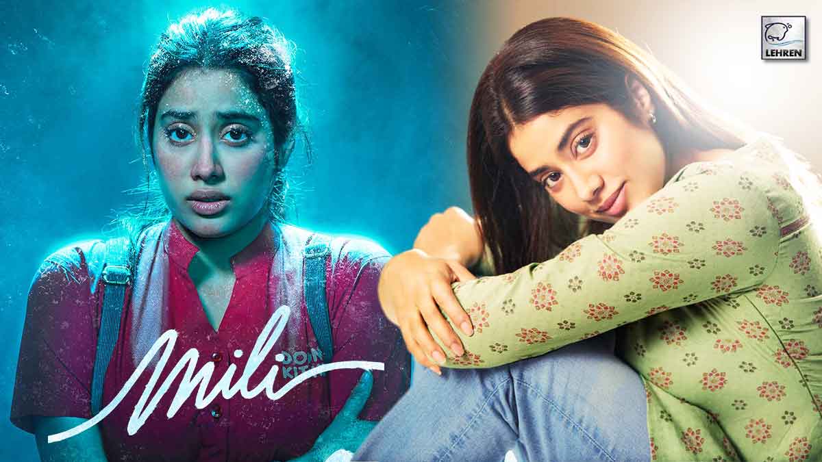 Janhvi Kapoor has played the most challenging role till date in Mili.
