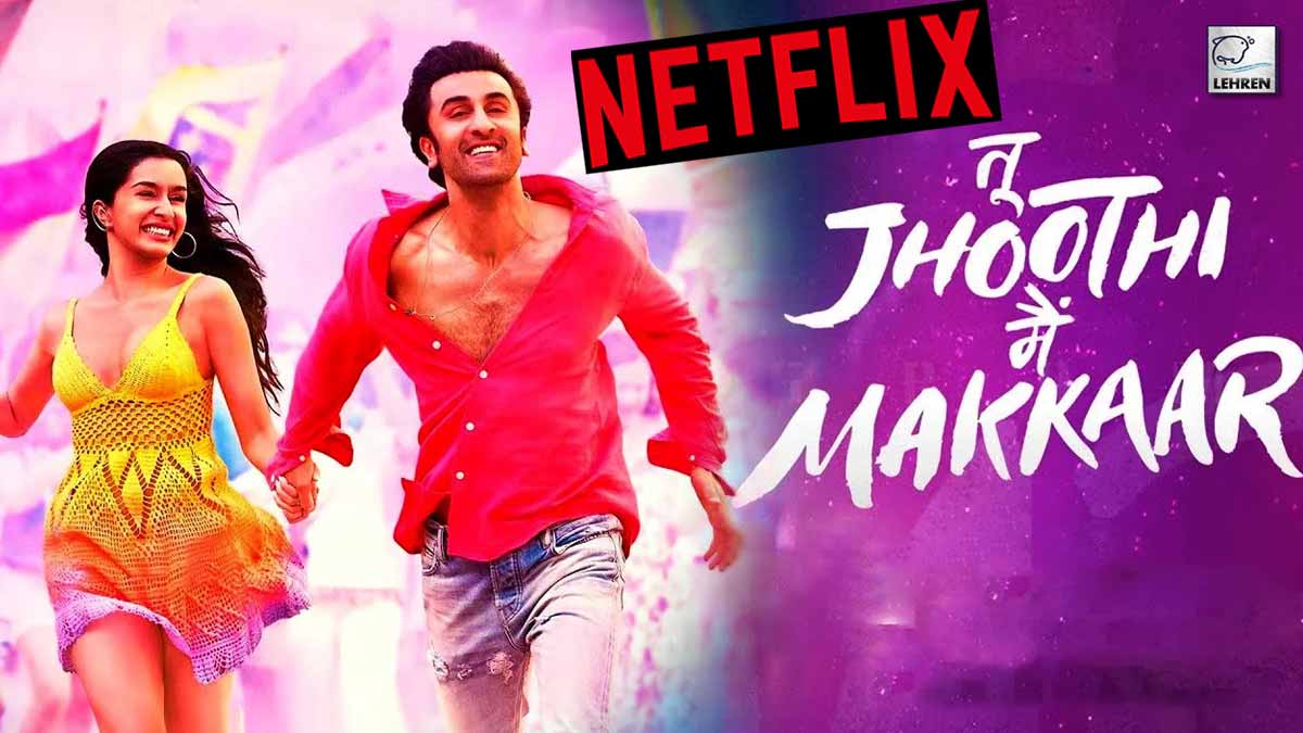 Tu Jhoothi ​​Main Makkaar released on Netflix fans reacts