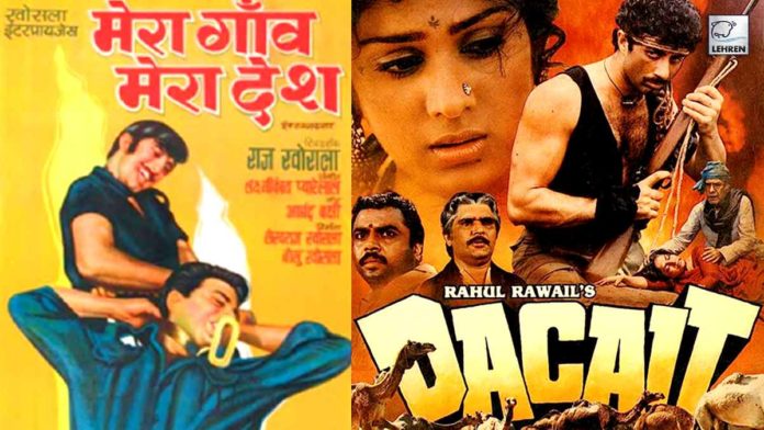 Bollywood movies made on dacoits including Mera Gaon Mera Desh