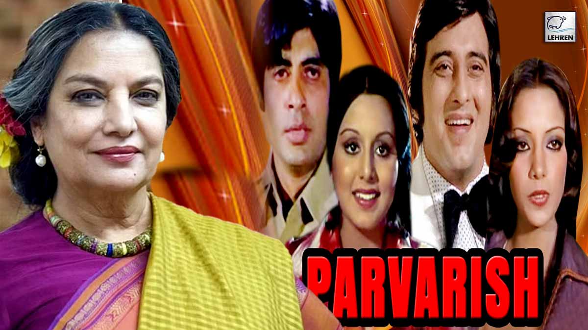 Shabana Azmi was treated badly on the set of Parvarish