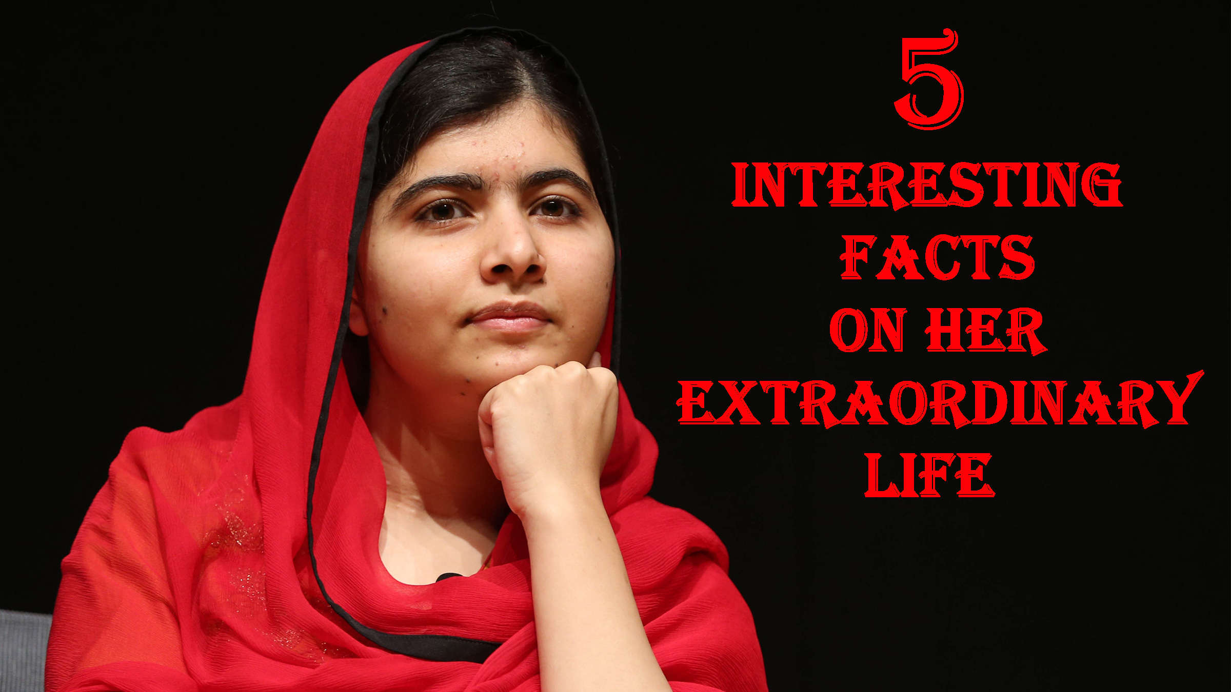 malala-yousafzai-5-interesting-facts-on-her-extraordinary-life