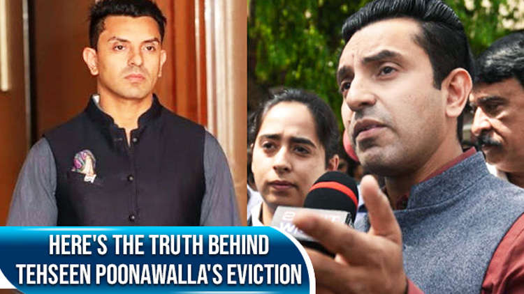 Was Tehseen Poonawalla’s eviction planned?
