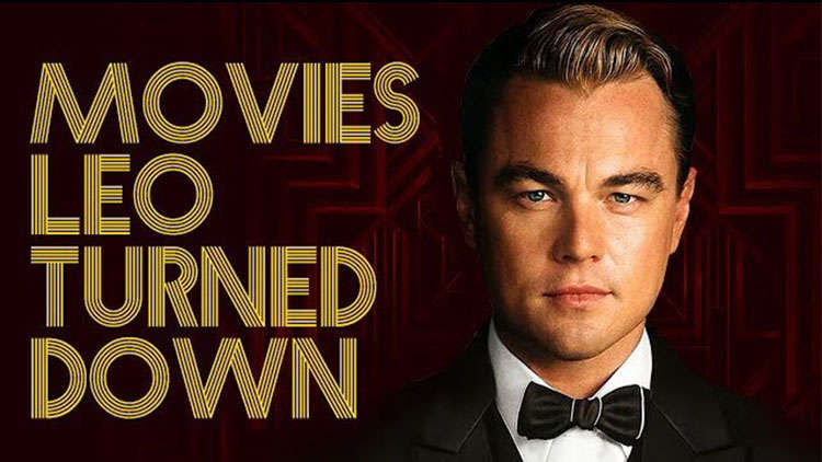 15 Movies Leonardo DiCaprio Turned Down