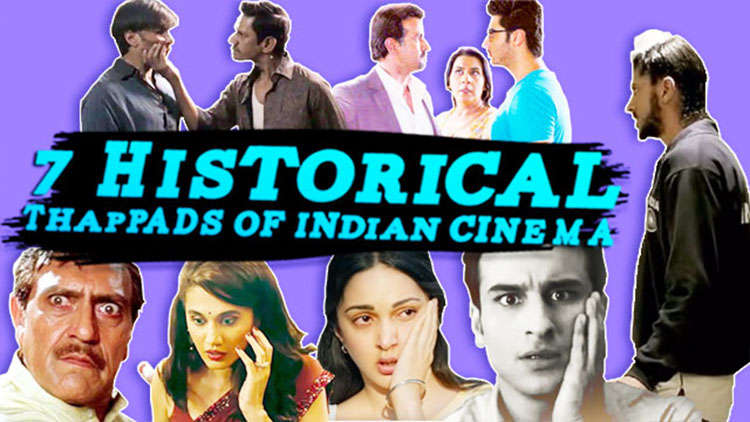 7 Historical Thappads Of Hindi Cinema