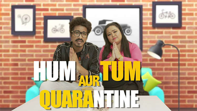 Hum Tum Aur Quarantine: Get Ready For A Laugh Riot With Bharti Singh And Harsh Limbachhiya