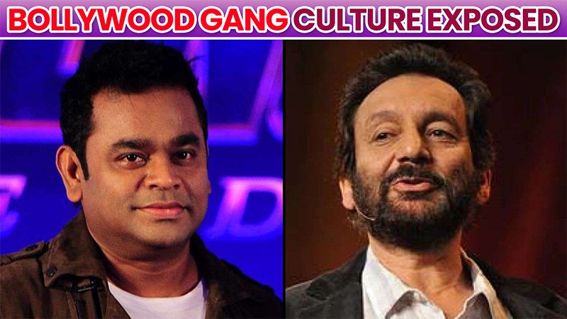 AR Rahman And Shekhar Kapur EXPOSE Bollywood Gang Culture
