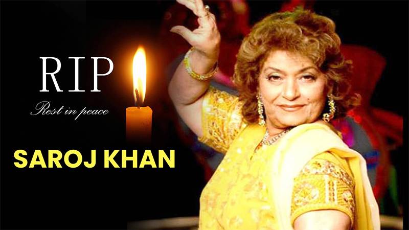 RIP Choreographer Saroj Khan Passes Away
