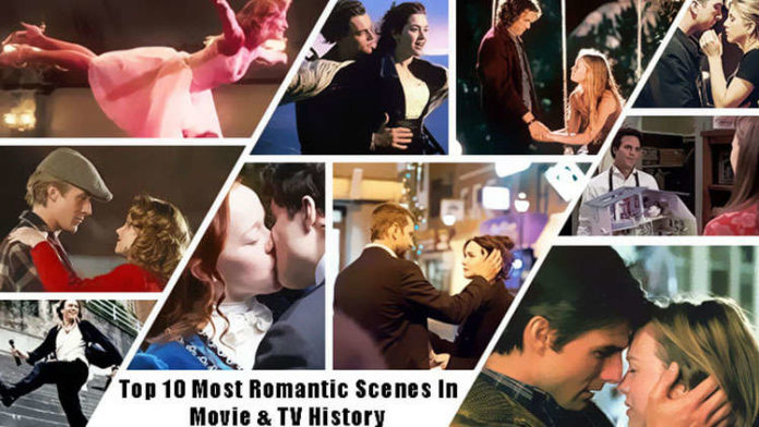 10 Most Romantic Scenes In Movie & TV History