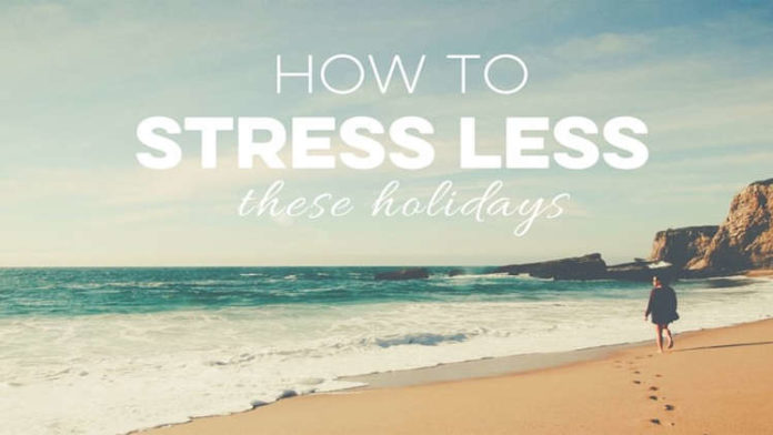 How to Stress Less and Enjoy the Holidays