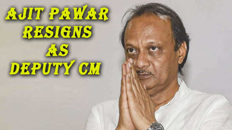 Ajit Pawar resigns as Deputy Maharashtra CM ahead of floor test