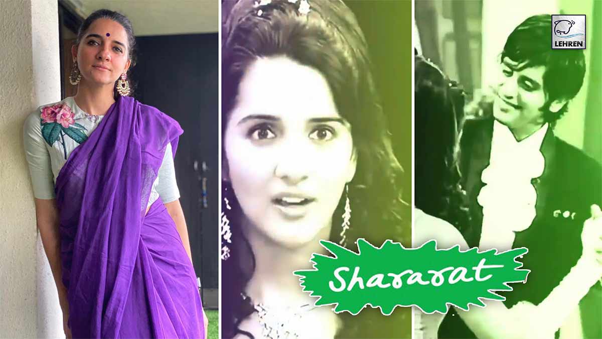 Netizens Get Nostalgic As Shruti Seth Shares A Video From Shararat