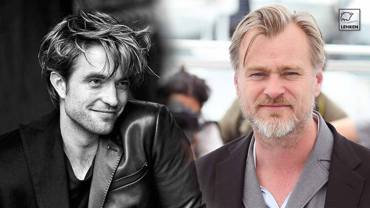 Robert Pattinson Pretty Much Every Actor Wants To Work With Christopher Nolan