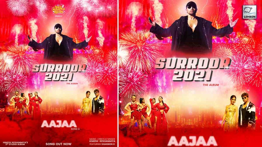 Himesh Reshammiya Launches His 3rd Track 'Aajaa' From The Album 'Surroor 2021'