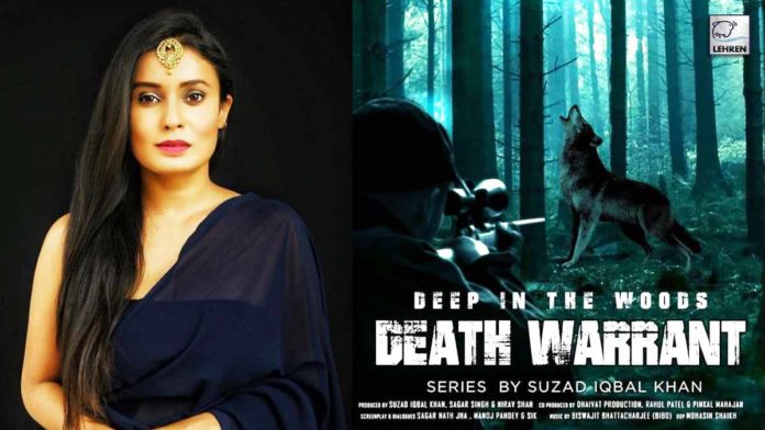 Monika Chowdhury Opens Up About Her Latest Web Series 'Deep In The Woods Death Warrant'