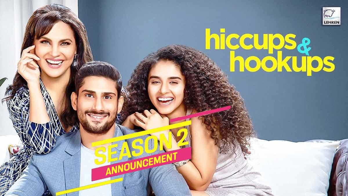 Lionsgate Play Announces 'Hiccups and Hookups Season 2'