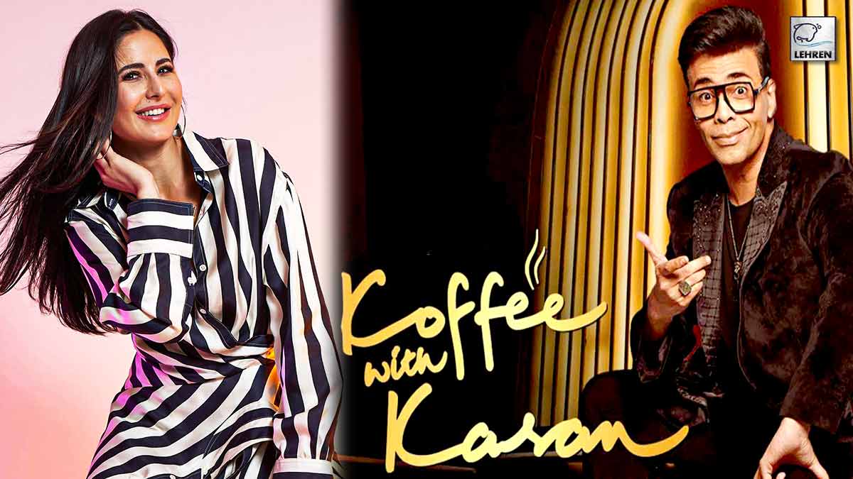 Katrina Kaif Agreed To Show Up On Koffee With Karan 7 But Has A Condition