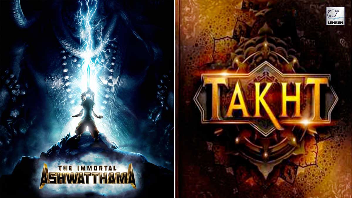From Ashwathama To Takht Bollywood Movies That Got Shelved