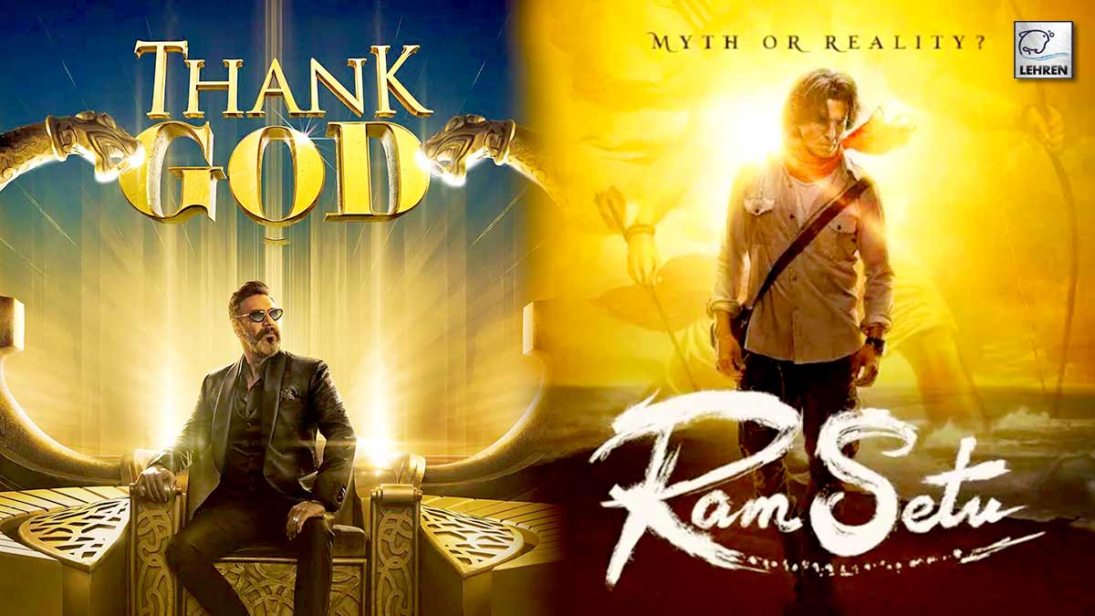 Akshay Kumar's Ram Setu Vs Ajay Devgn's Thank God Who Will Win?