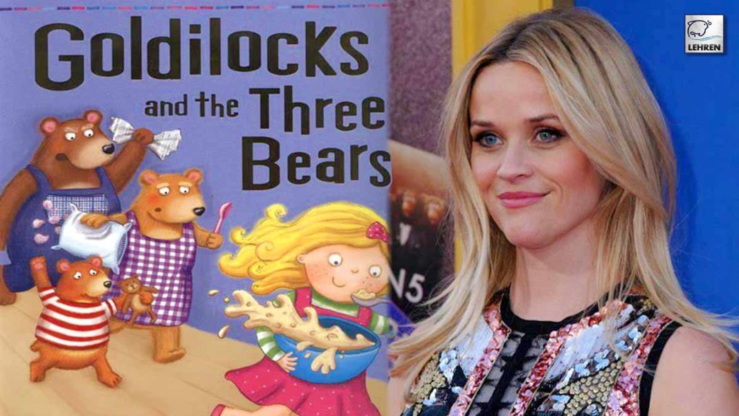 Reese Witherspoon To Adapt Classic Tale Of Goldilocks And The Three Bears