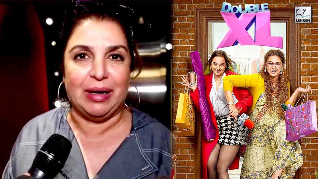 Farah Khan Relates Herself To Sonakshi Sinha And Huma Qureshi Starrer Double XL