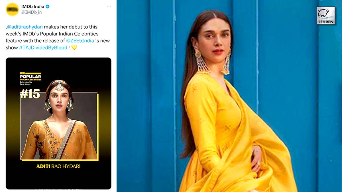 Aditi Rao Hydari Marks Her Presence On IMDB's Popular Indian Celebrities List