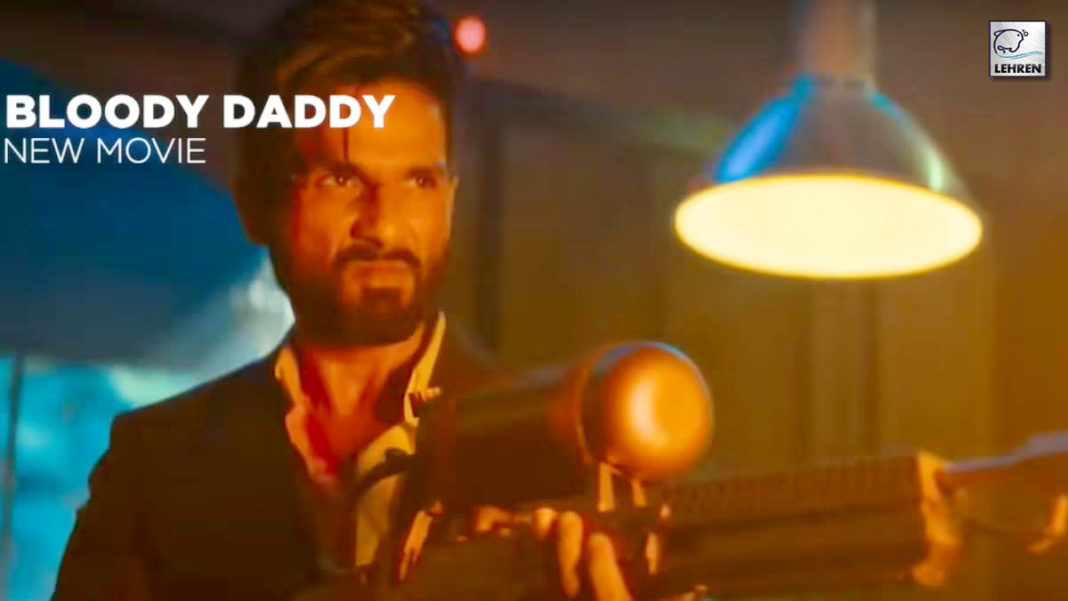 Bloody Daddy Teaser: Shahid Kapoor's Gangster Look Fierce And Merciless