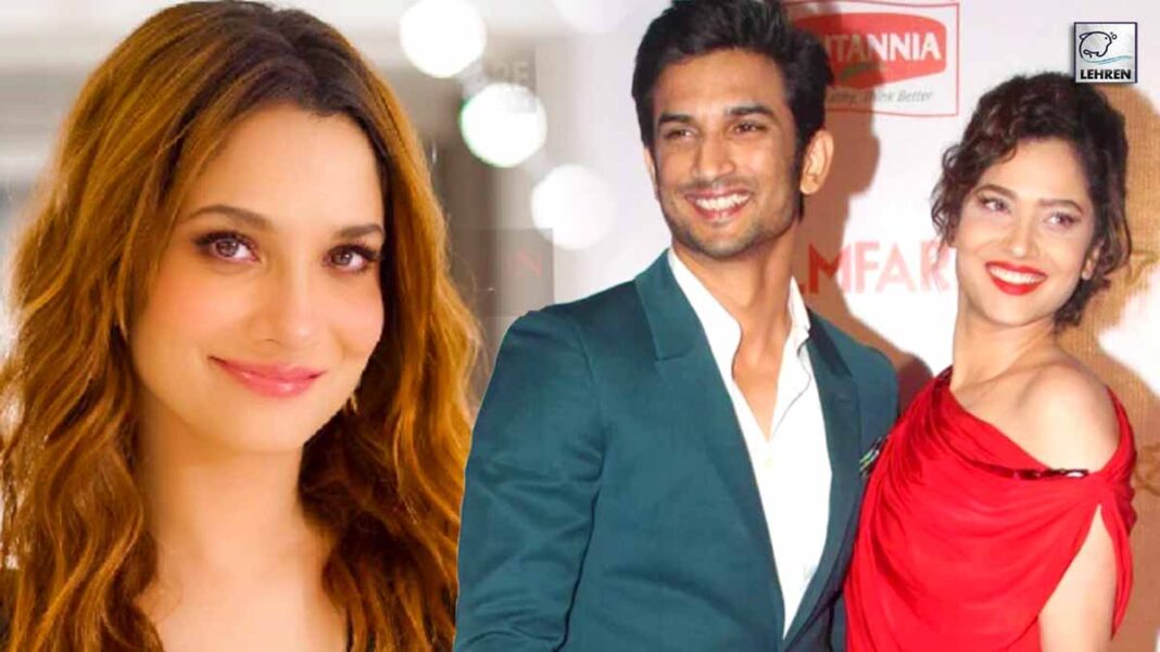 ankita lokhande talks about her breakup with sushant singh rajput