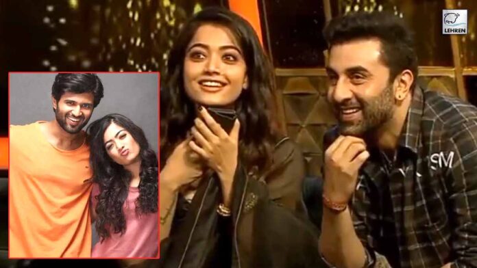 rashmika mandanna is dating vijay deverakonda ranbir confirms