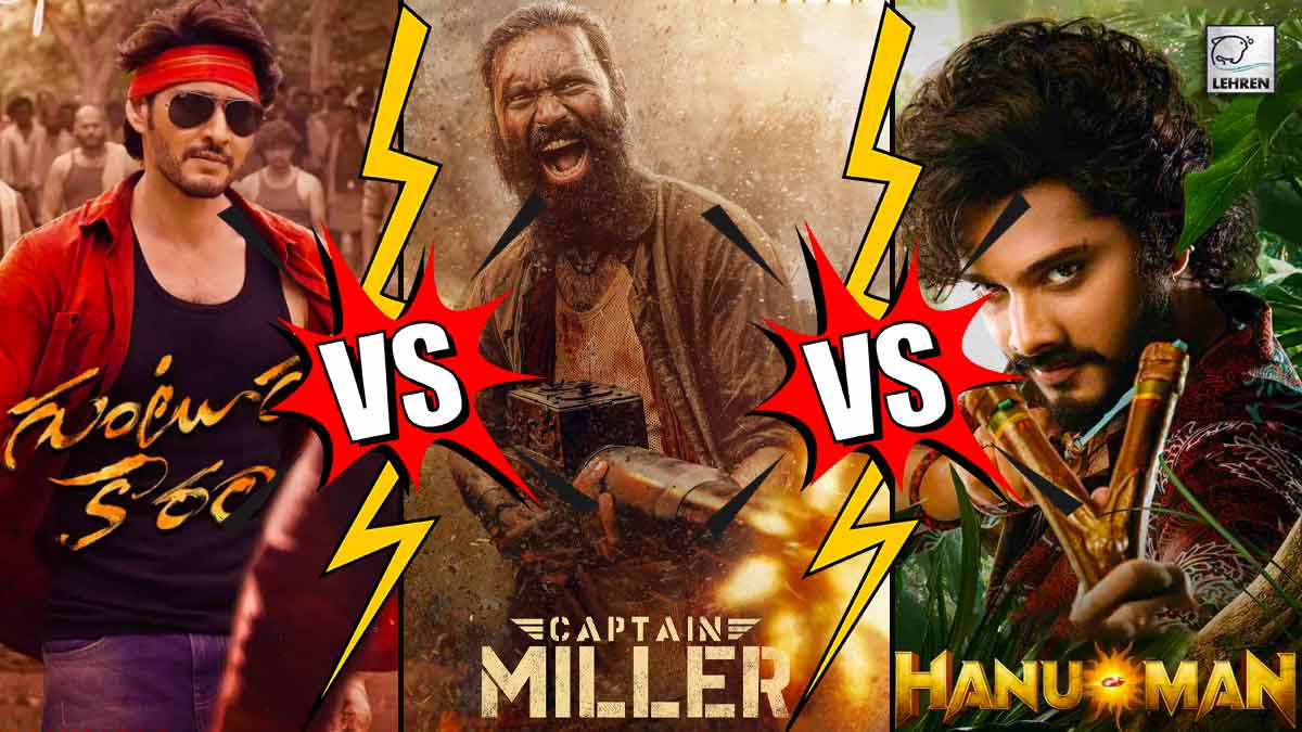 guntur kaaram vs captain miller vs hanuman box office prediction