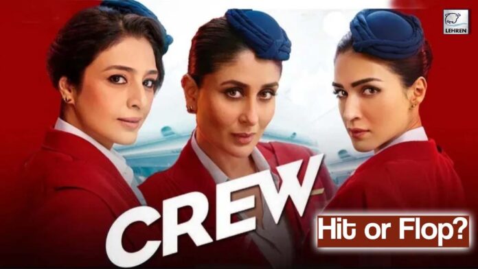 crew box office verdict film hit or flop