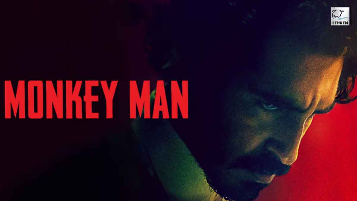 Monkey Man On Ott: Know When & Where To Watch Dev Patel's Film