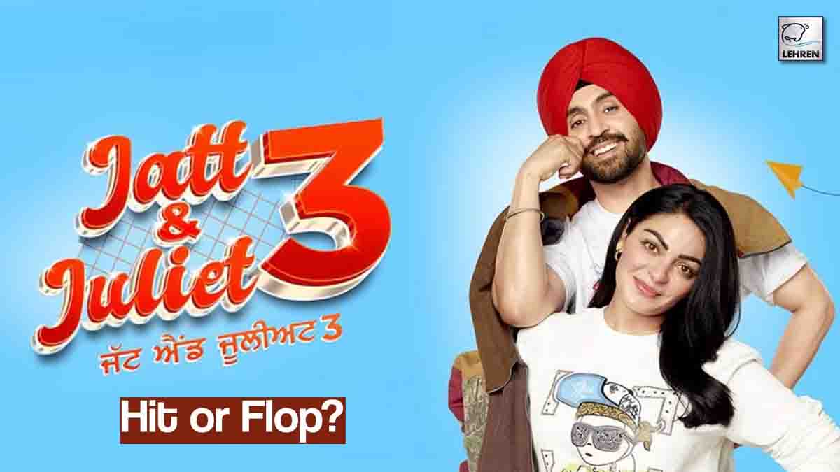 Jatt & Juliet 3 Box Office verdict hit or flopA