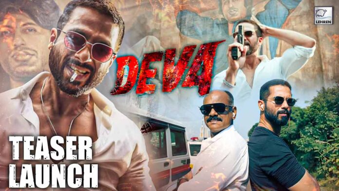 Shahid Kapoor Upcoming Movie Deva Teaser Launch